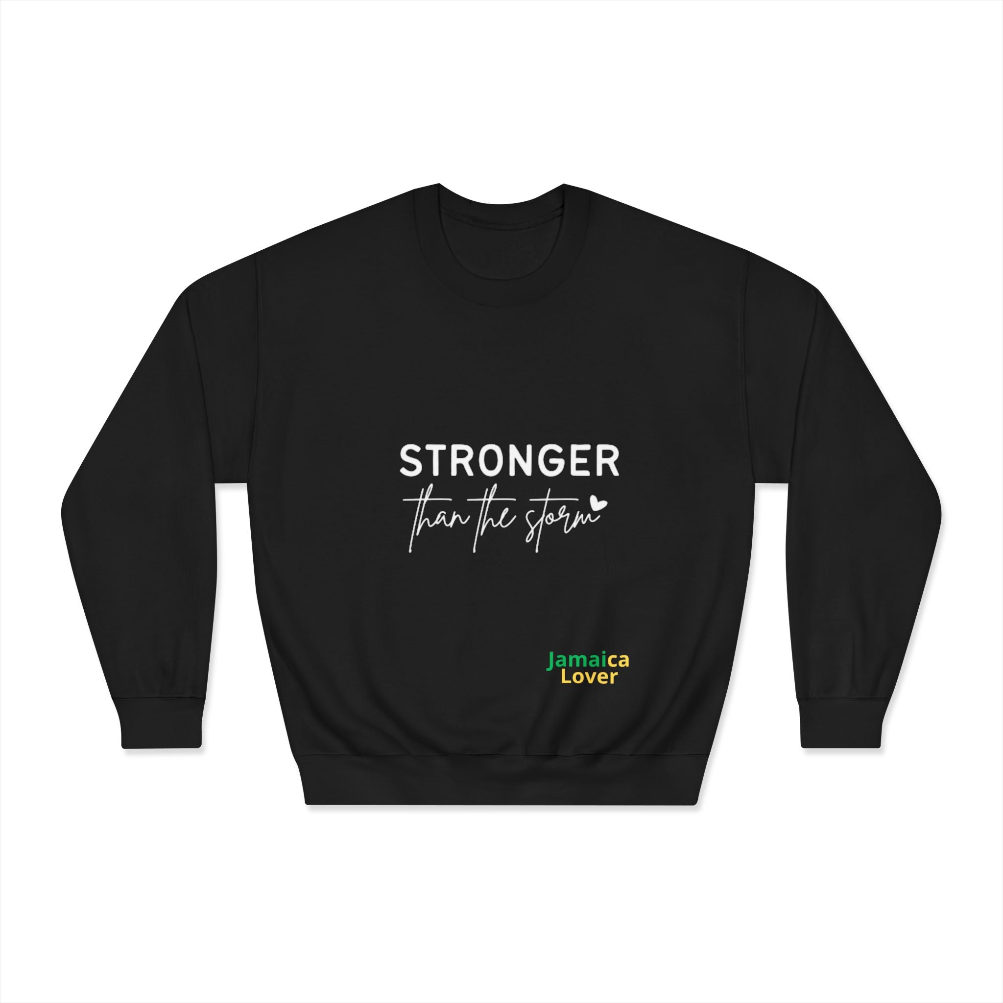 Stronger Than the Storm Crewneck Sweatshirt — Jamaica Lover Inspirational Pullover