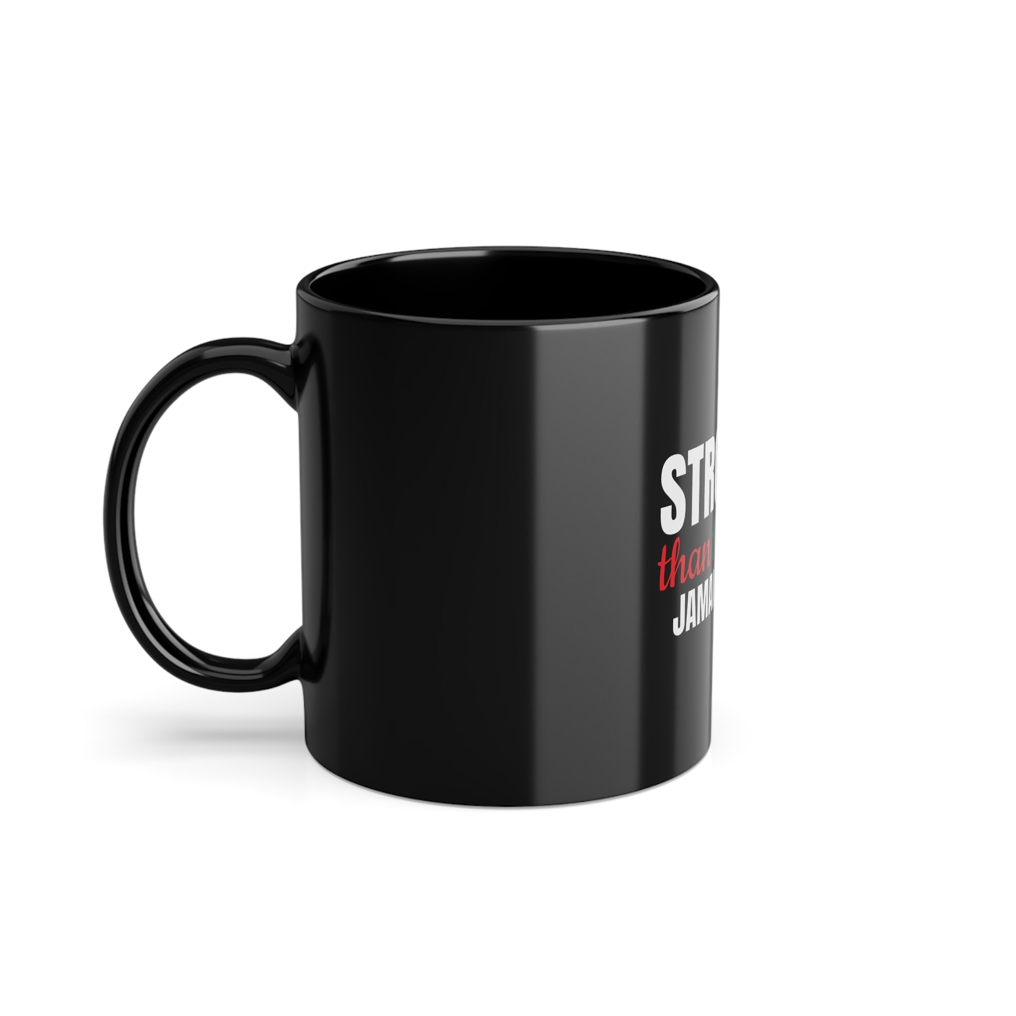 Stronger Than the Storm Black Coffee Mug — 11oz Inspirational Jamaican Love Design