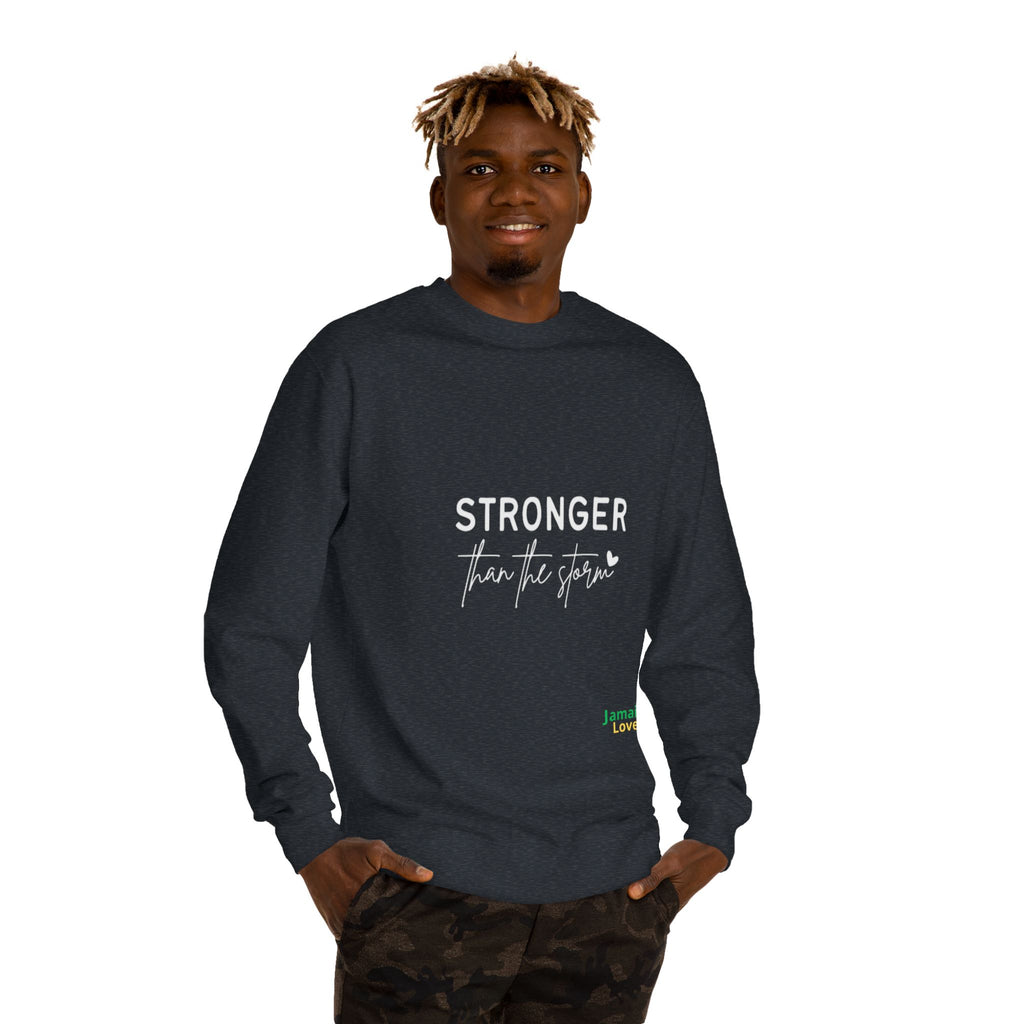 Stronger Than The Storm Sweatshirt — Inspirational Recovery Crewneck