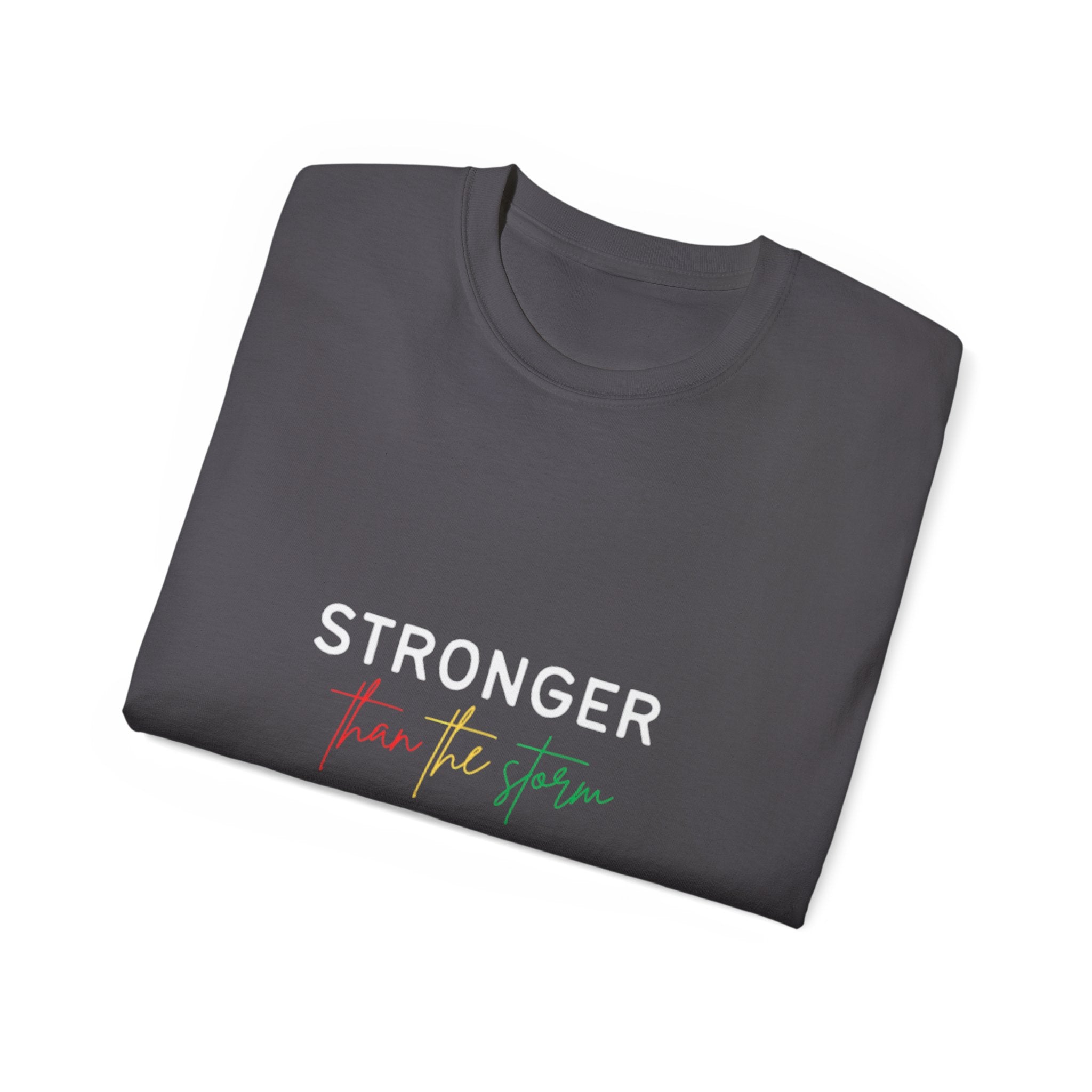 Stronger Than The Storm T-Shirt — Resilience Motivational Tee