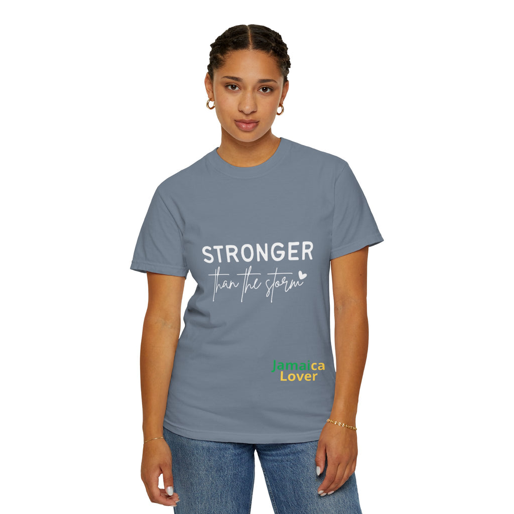 Stronger Than The Storm T-Shirt — Jamaica Lover Inspirational Tee
