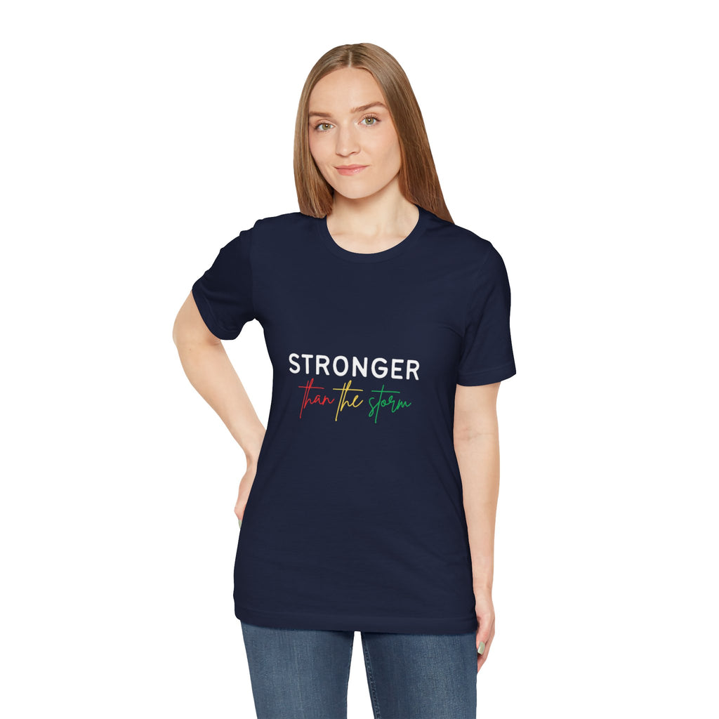 Stronger Than The Storm T‑Shirt — Inspirational Resilience Tee