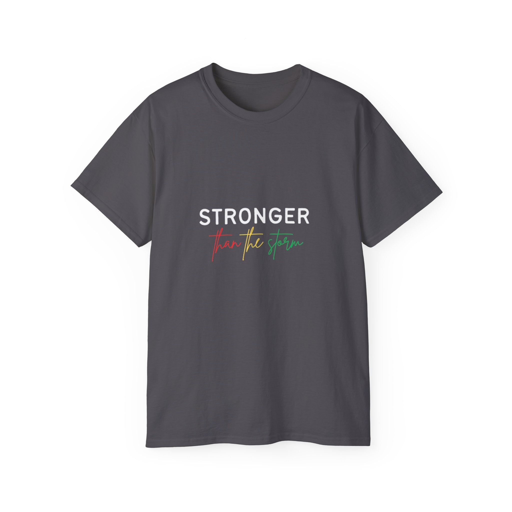 Stronger Than The Storm T-Shirt — Resilience Motivational Tee