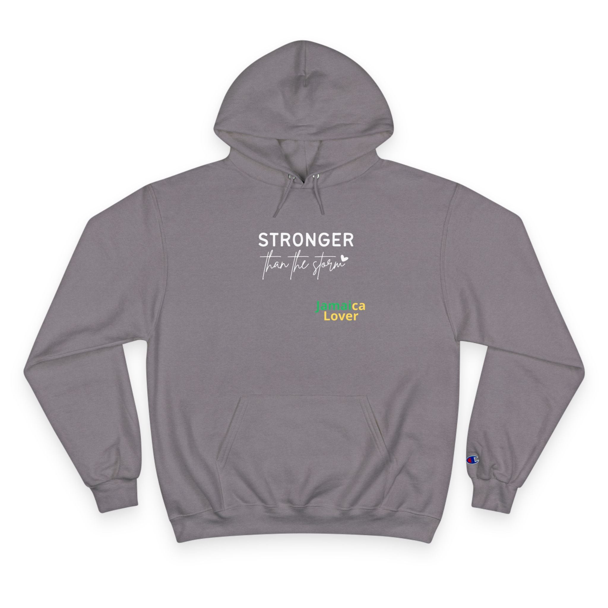 Champion Hoodie — "Stronger Than the Storm" Jamaica Lover Hooded Sweatshirt
