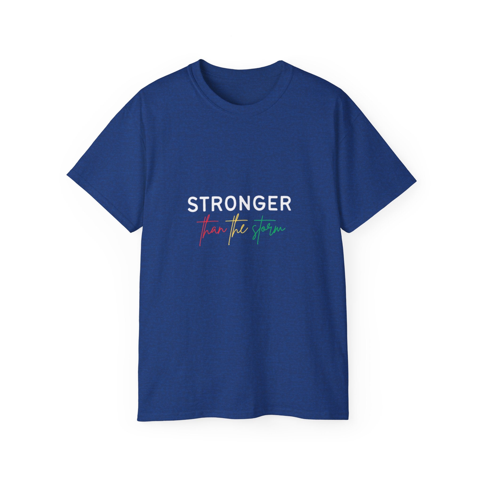 Stronger Than The Storm T-Shirt — Resilience Motivational Tee