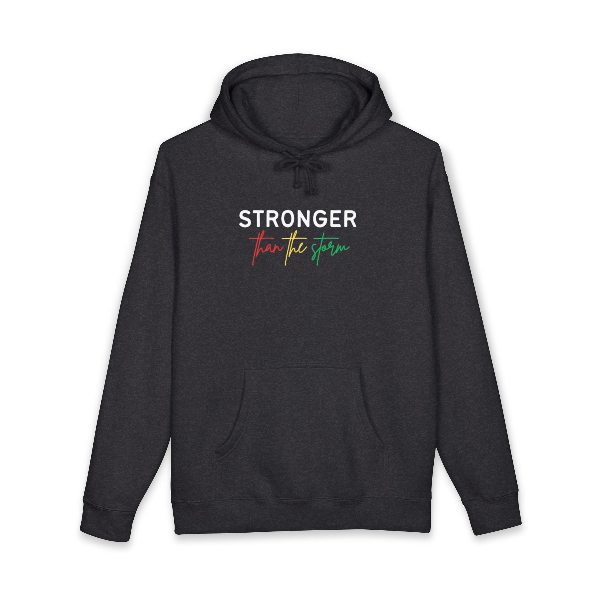 Hoodie — "Stronger Than the Storm" Inspirational Pullover (Rasta Colors)