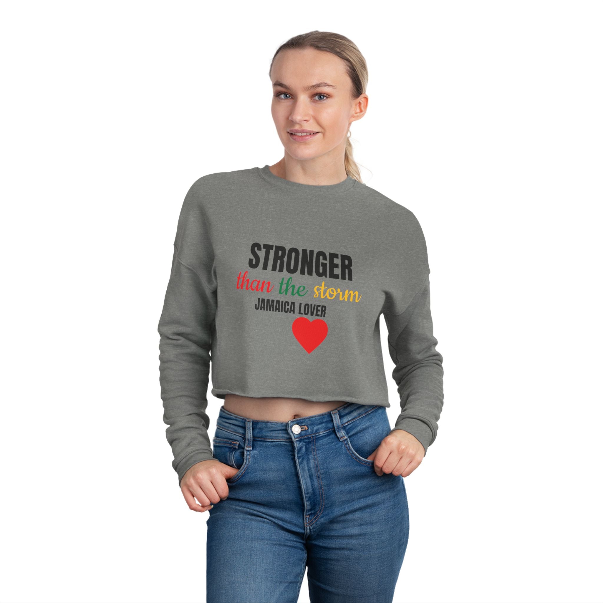Cropped Sweatshirt — "Stronger than the Storm" Jamaica Lover Heart