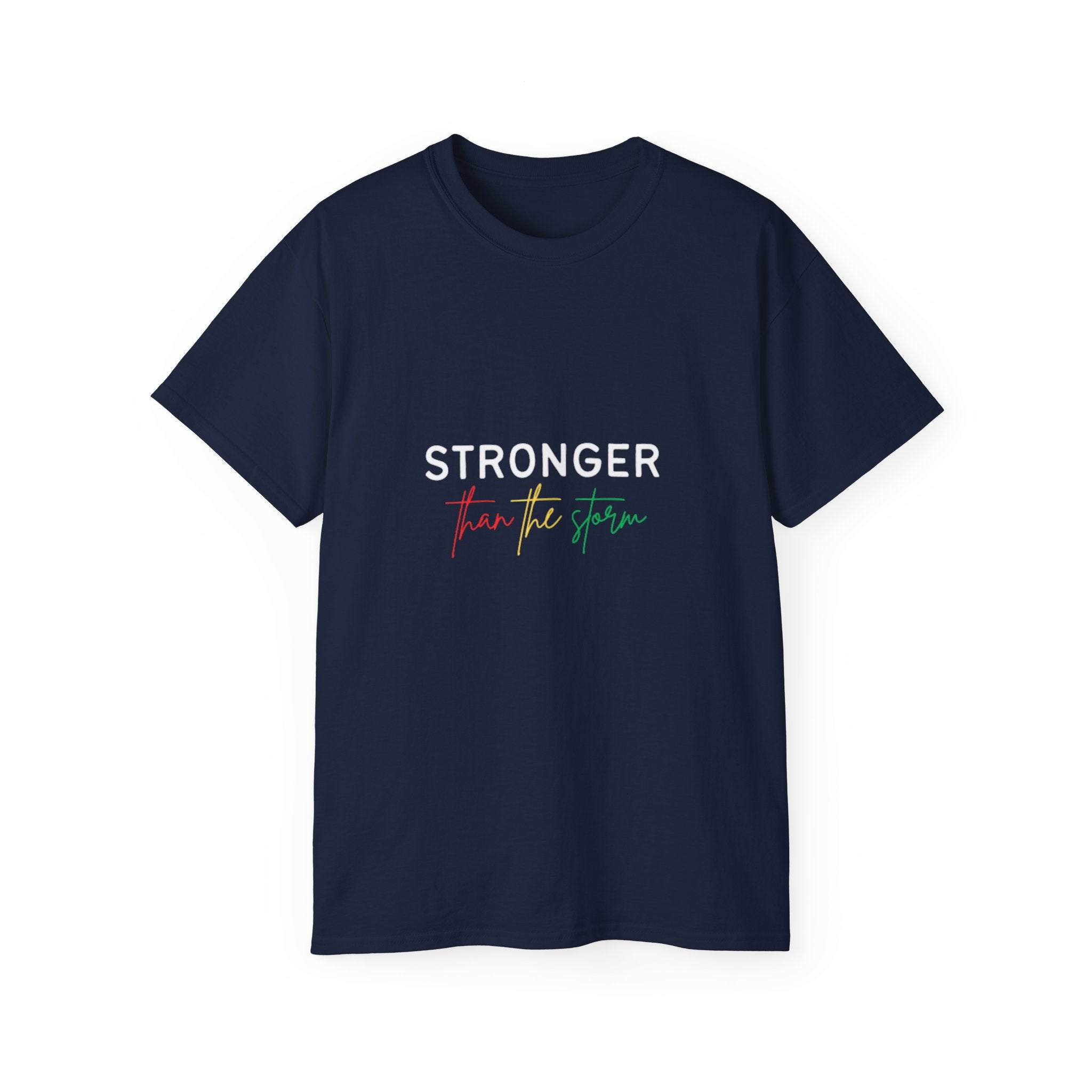 Stronger Than The Storm T-Shirt — Resilience Motivational Tee