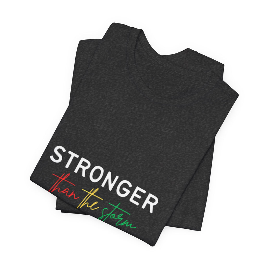 Stronger Than The Storm T‑Shirt — Inspirational Resilience Tee