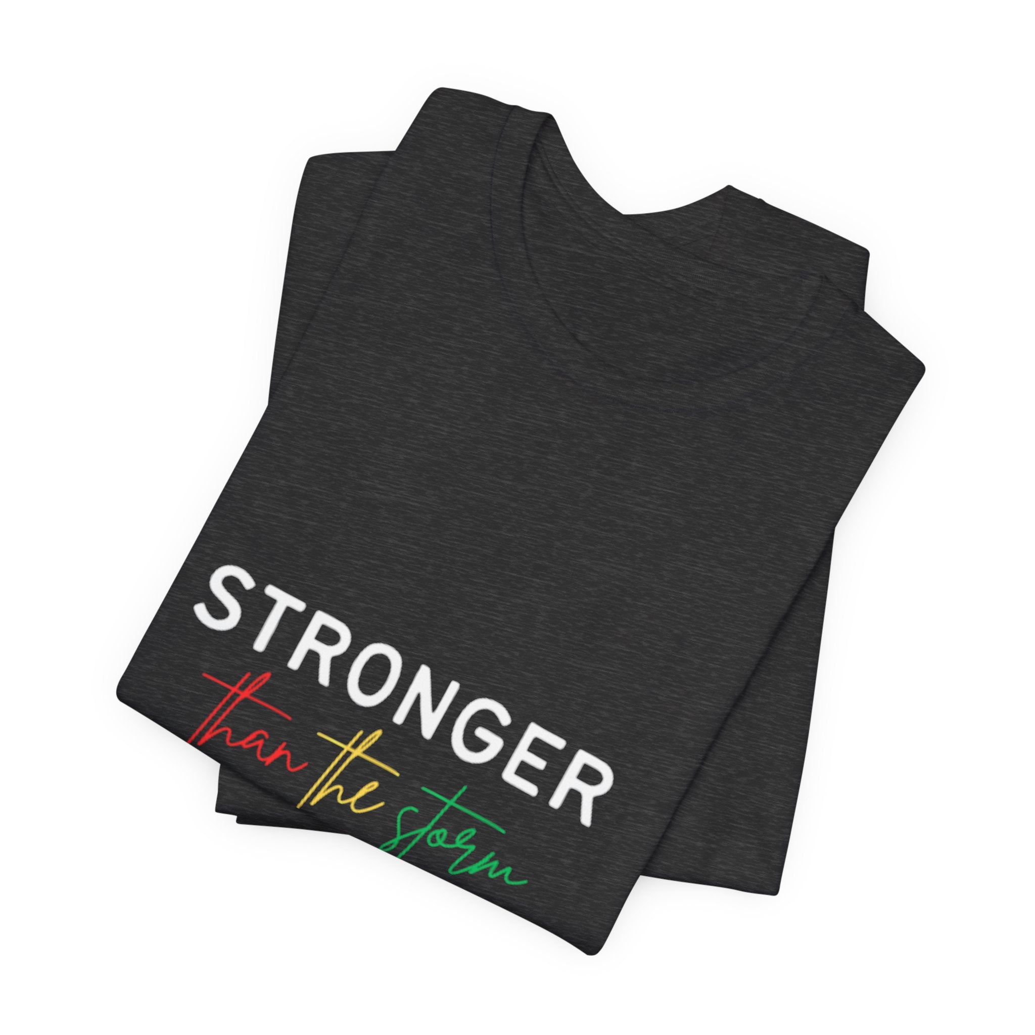 Stronger Than The Storm T‑Shirt — Inspirational Resilience Tee