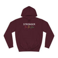 Stronger Hoodie — 'still she rises' Inspirational College Pullover