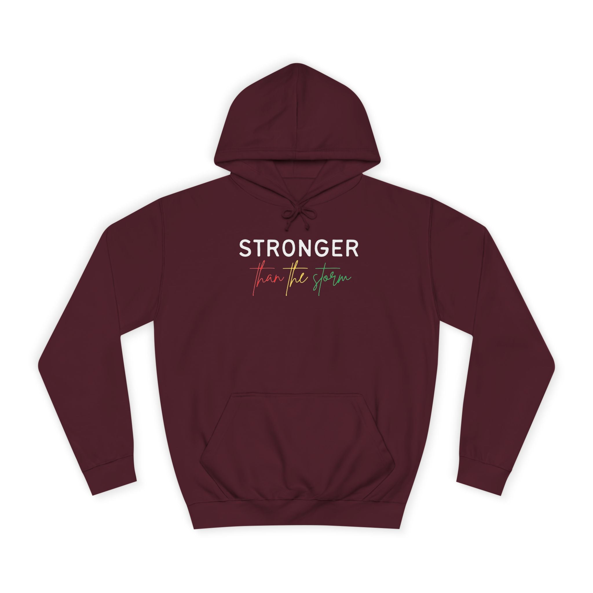 Stronger Hoodie — 'still she rises' Inspirational College Pullover