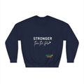 Stronger Than the Storm Crewneck Sweatshirt — Jamaica Lover Inspirational Pullover