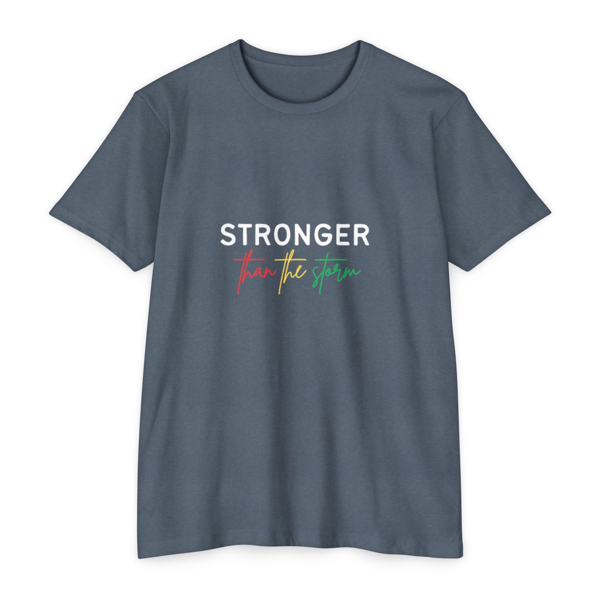 Stronger Than the Storm T-Shirt — Inspirational Resilience Tee