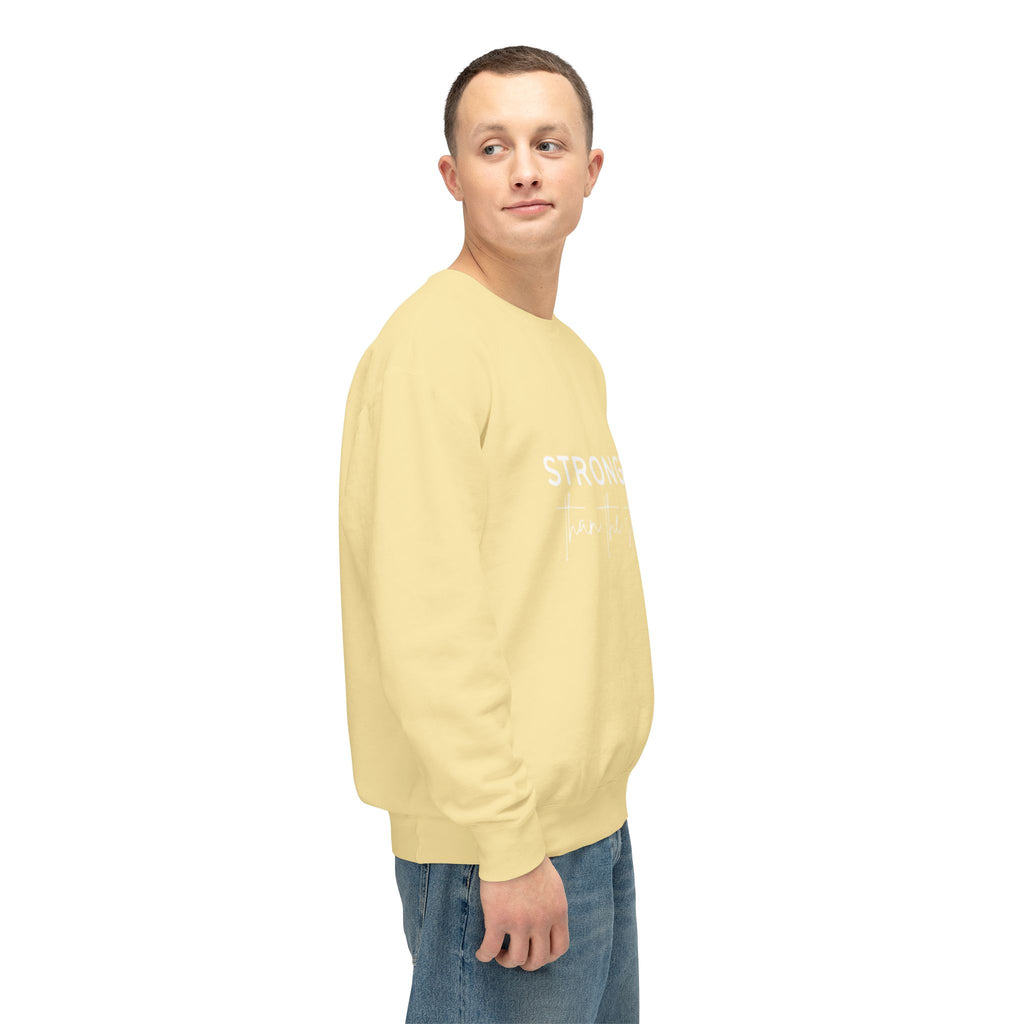 Stronger Than You Crewneck Sweatshirt — Inspirational Lightweight Pullover