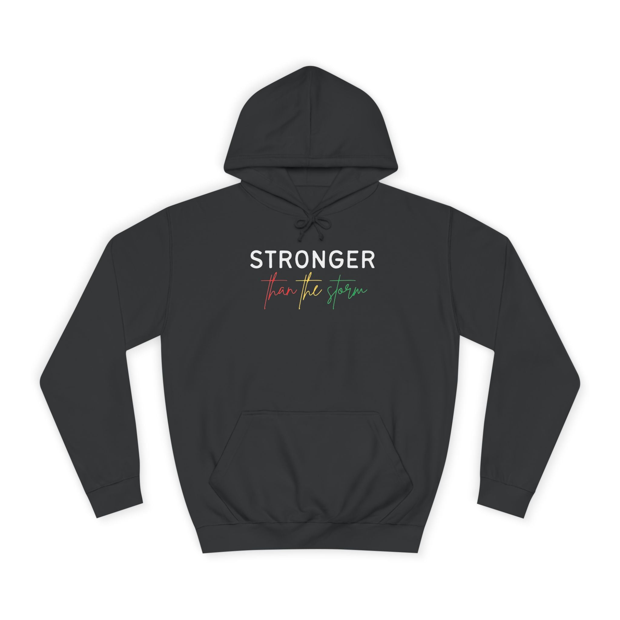 Stronger Hoodie — 'still she rises' Inspirational College Pullover
