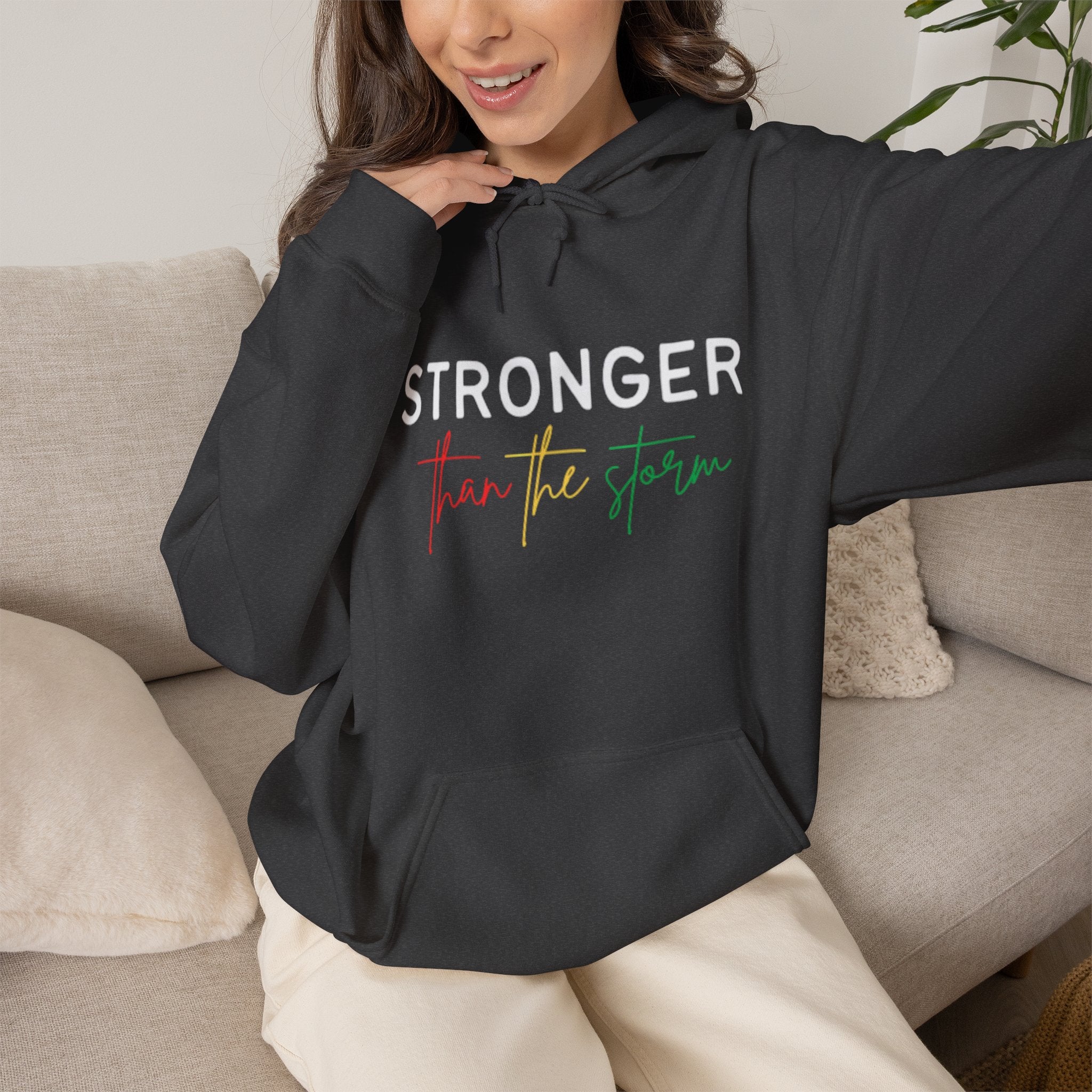 Stronger Than The Storm Hoodie — Inspirational Rasta Script Pullover