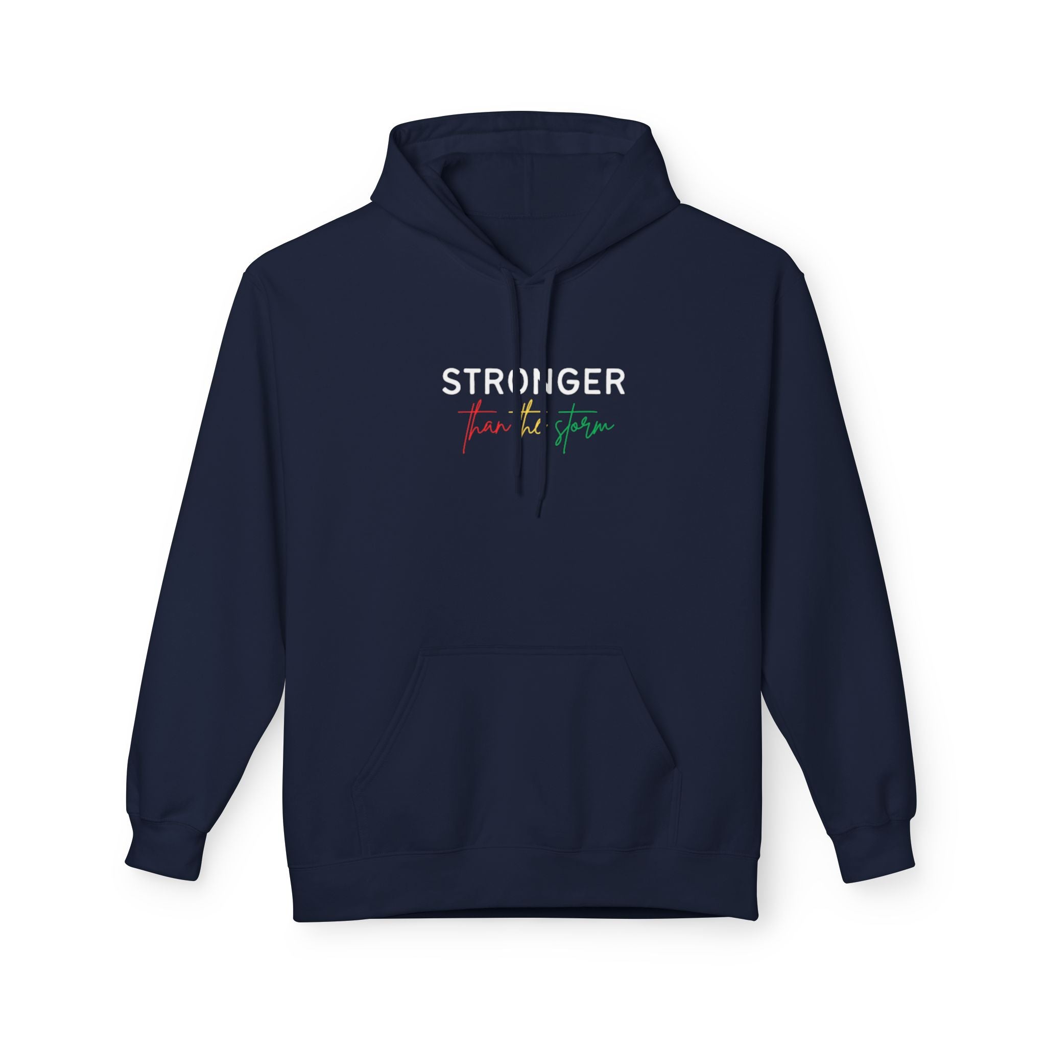 Stronger Than the Storm Hoodie — Inspirational Empowerment Pullover