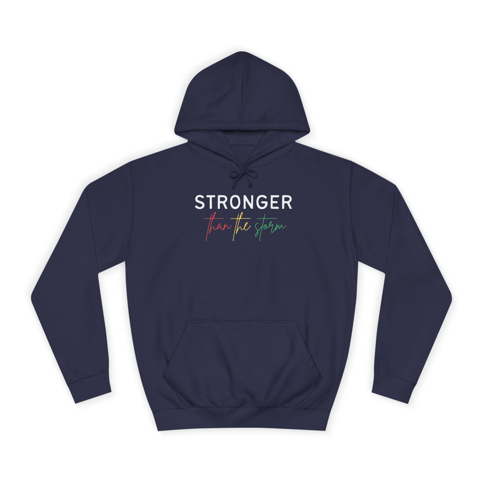 Stronger Hoodie — 'still she rises' Inspirational College Pullover
