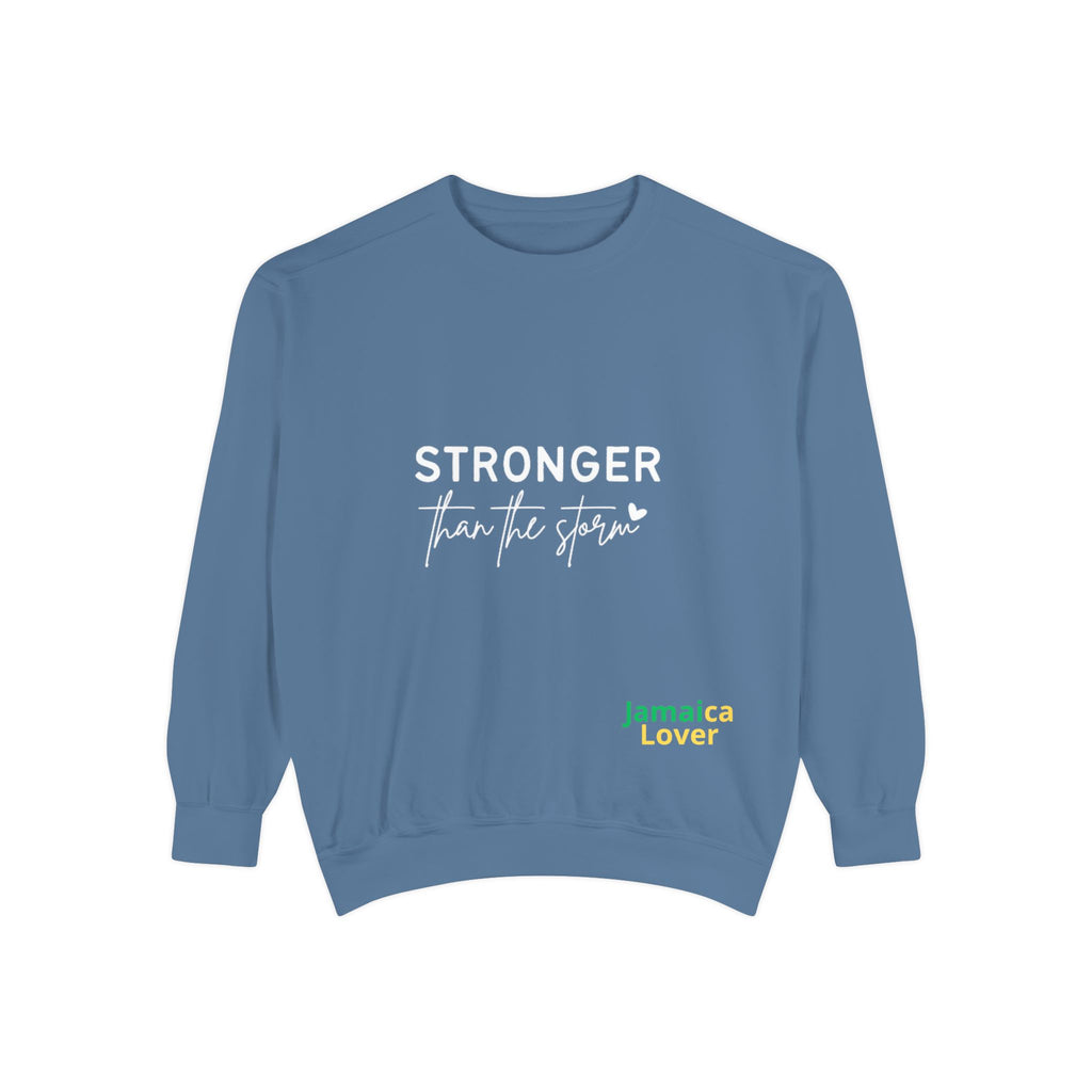 Stronger Than the Storm Sweatshirt — Inspirational Crewneck for Jamaica Lover