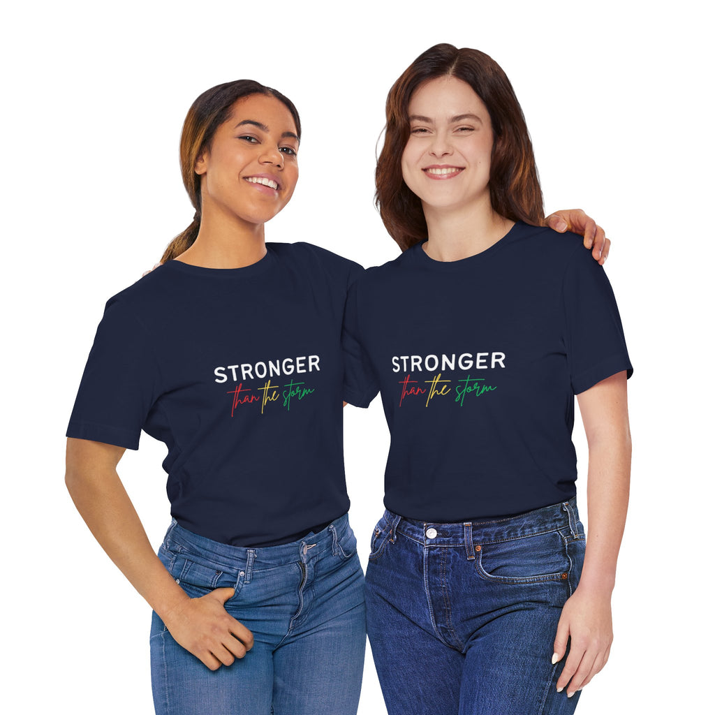 Stronger Than The Storm T‑Shirt — Inspirational Resilience Tee