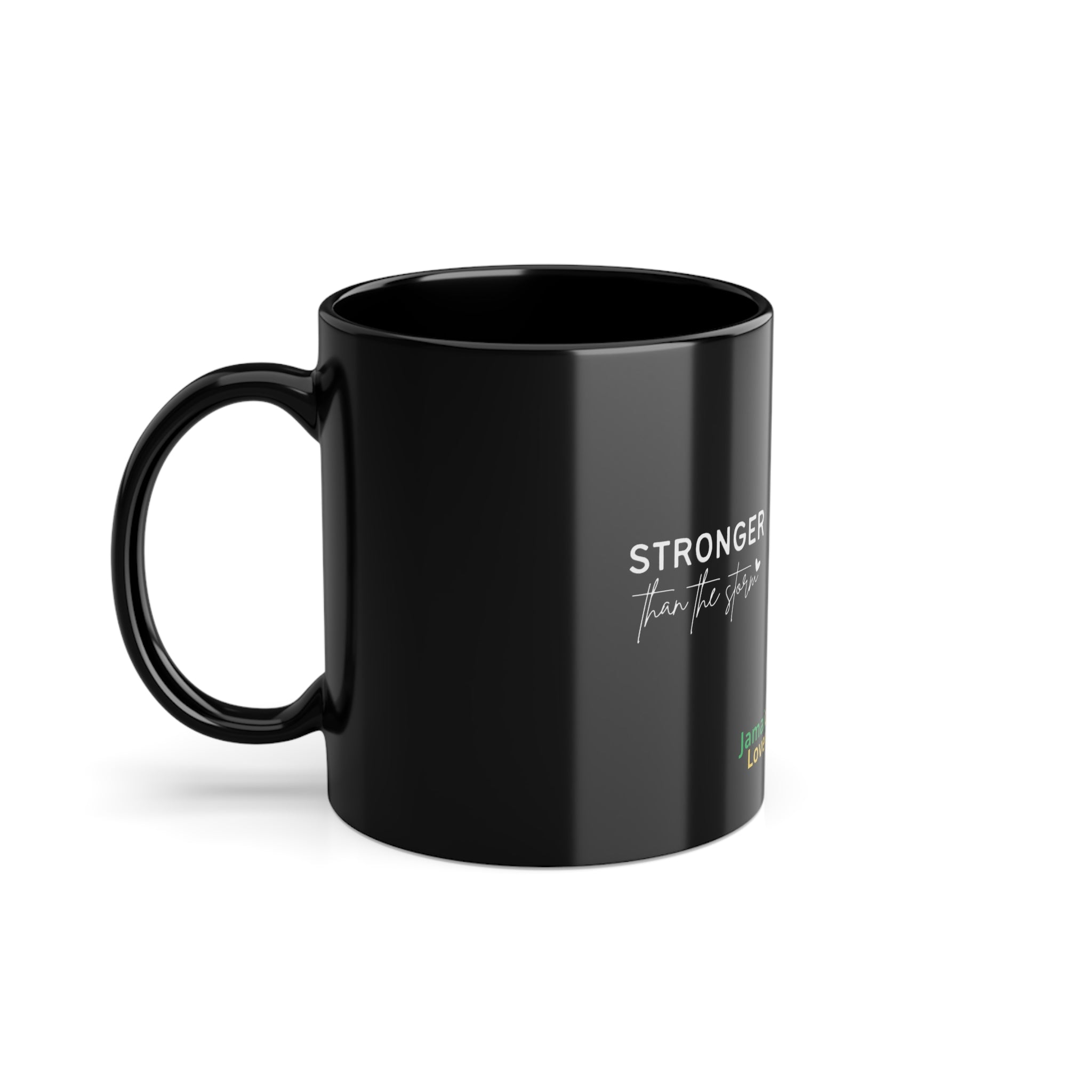 Stronger Than the Struggle Black 11oz Coffee Mug — Jamaica Lover