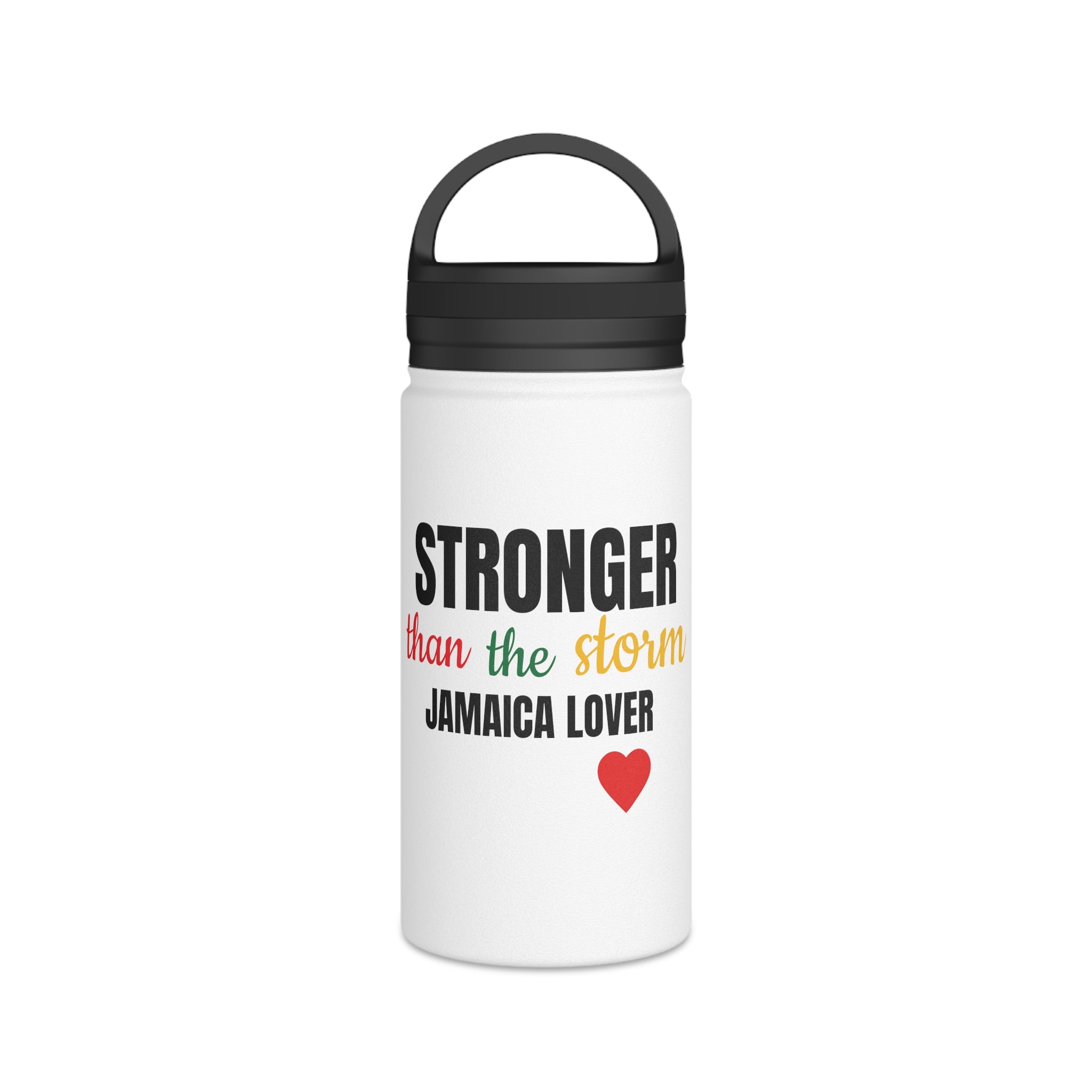 Stronger Than the Storm Stainless Steel Water Bottle — Jamaica Lover Design