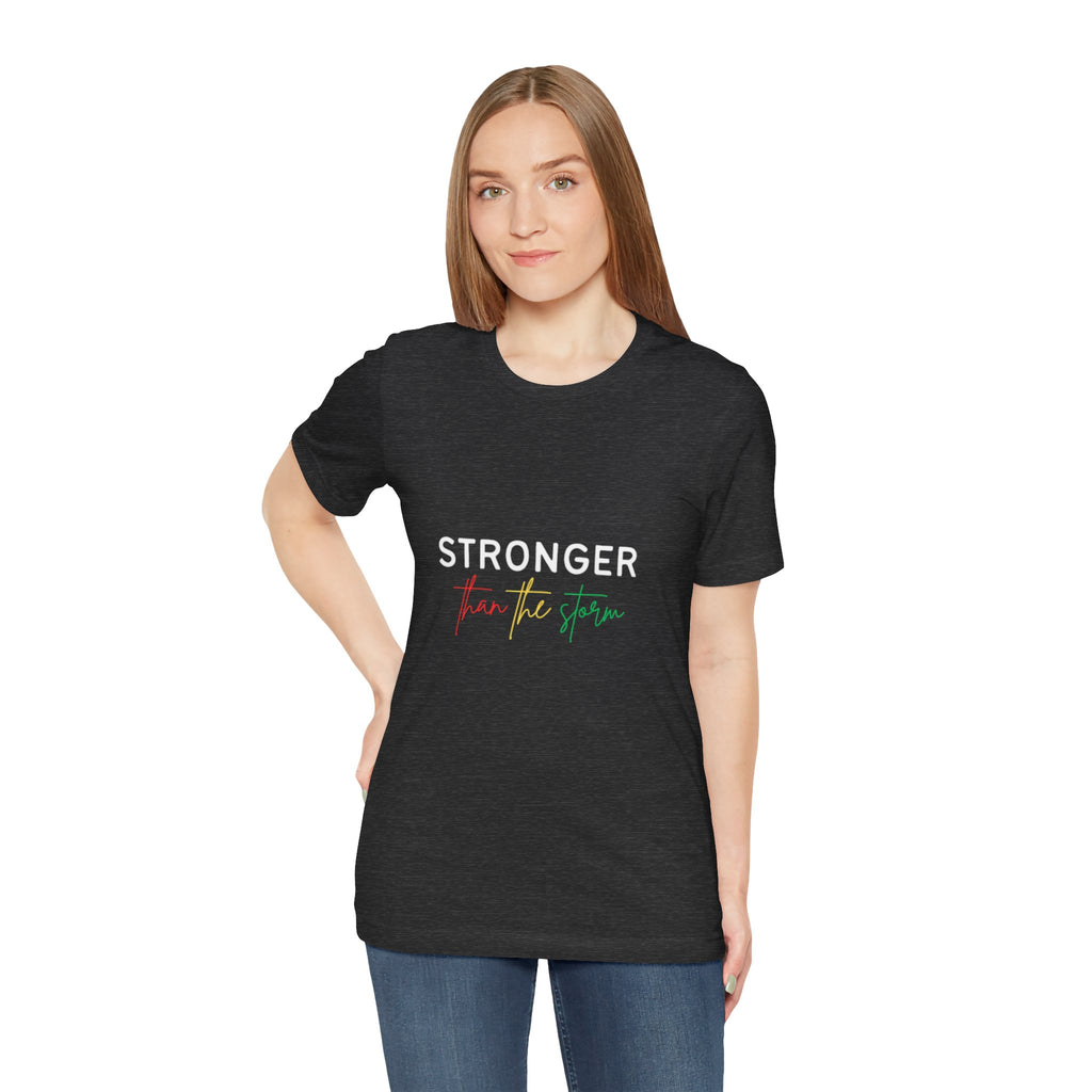 Stronger Than The Storm T‑Shirt — Inspirational Resilience Tee