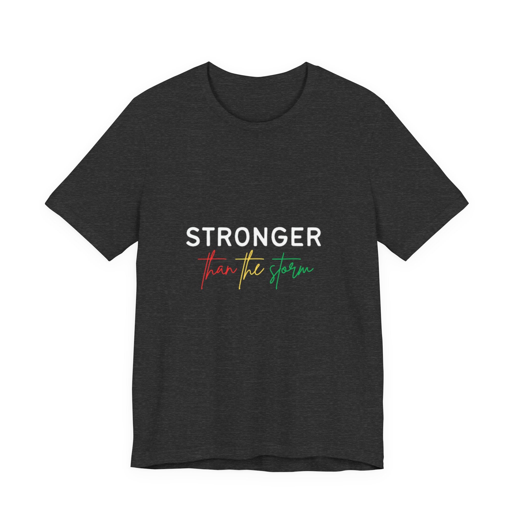 Stronger Than The Storm T‑Shirt — Inspirational Resilience Tee
